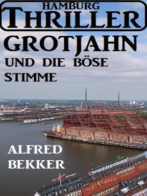 cover image of Grotjahn und die böse Stimme: Hamburg Thriller